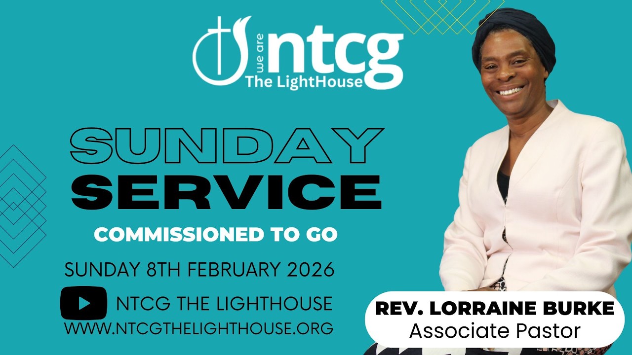 NTCG The LightHouse - Sunday Service 8th February 2026