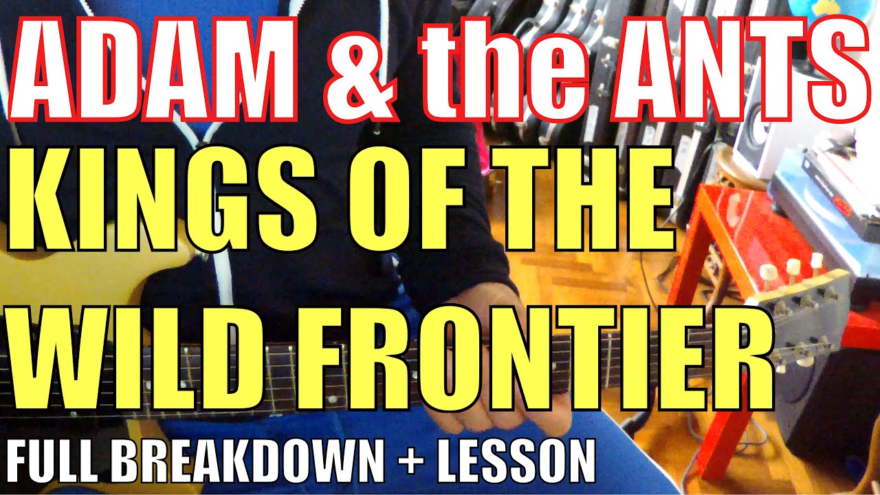 Adam and the Ants - Kings of the Wild Frontier - Guitar Tutorial