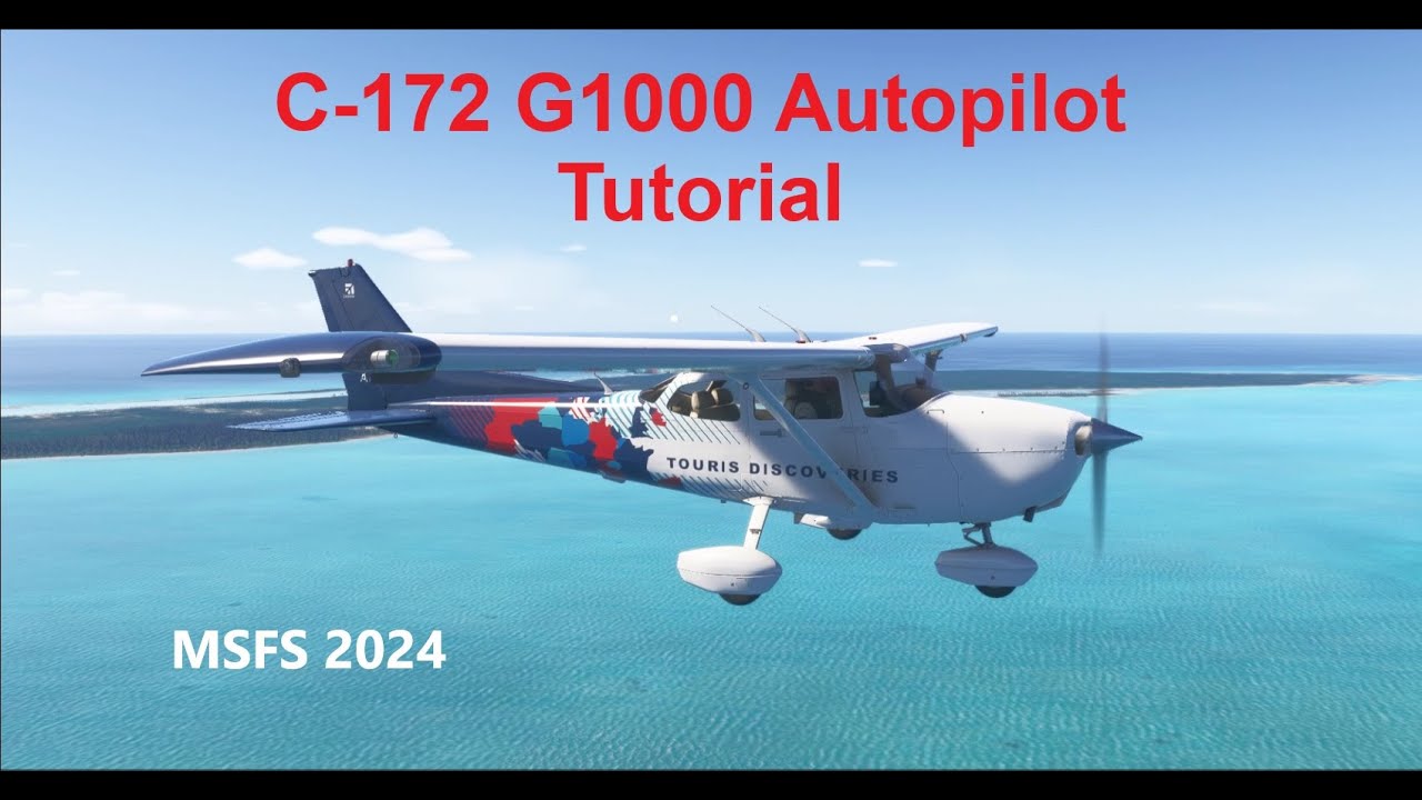 MSFS 2024 Cessna 172 G1000 Auto Pilot Tutorial