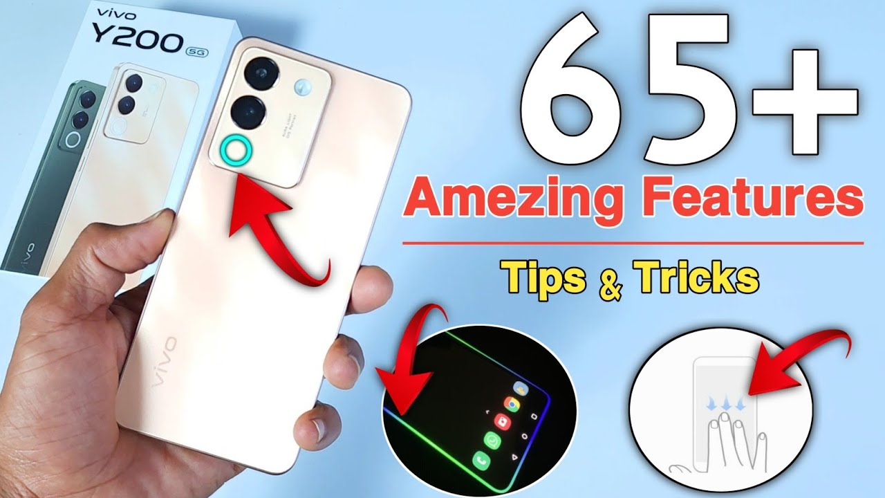 Vivo Y200 Tips And Tricks/Vivo Y200 Hidden Features/Top 65 ++