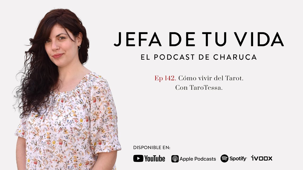 142. Cómo vivir del Tarot. Con TaroTessa.
