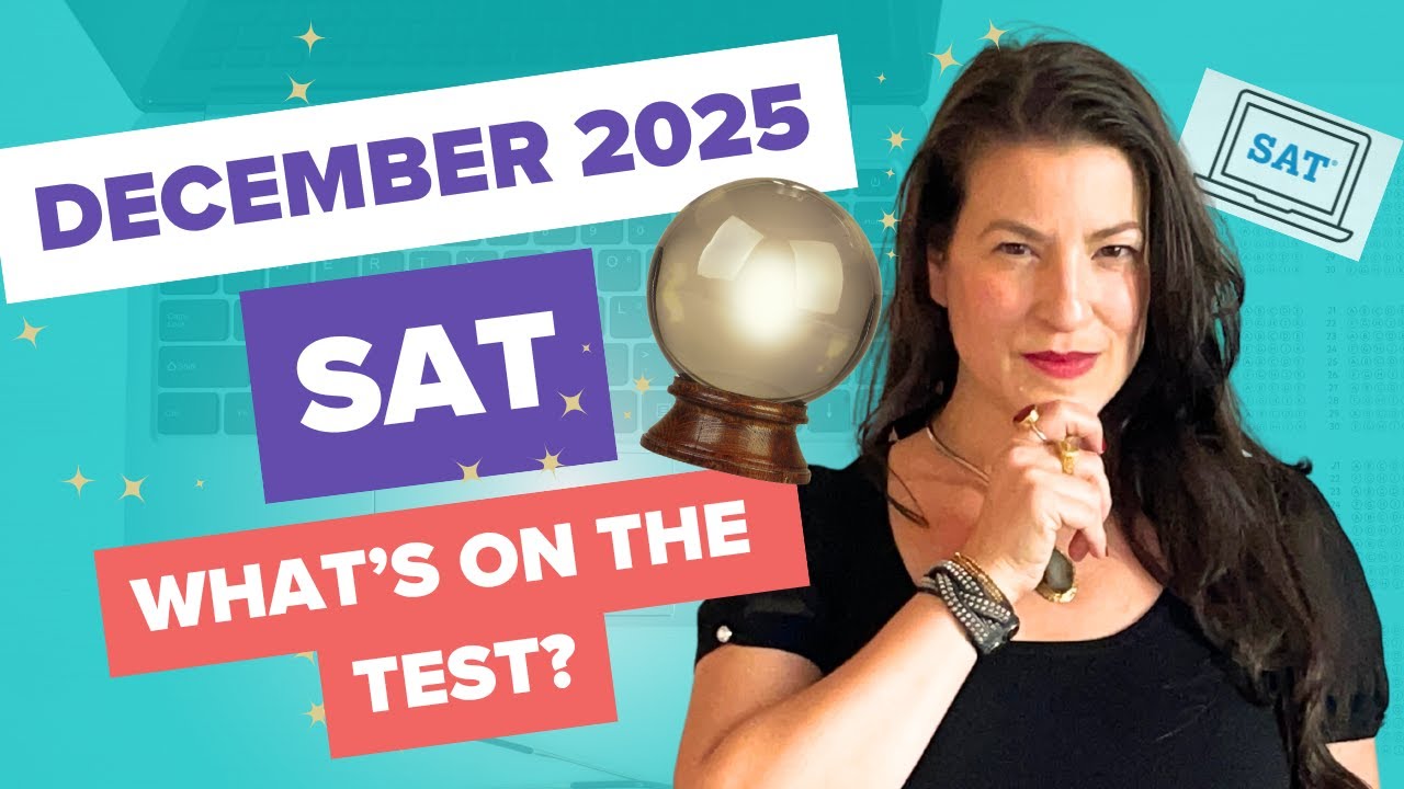 December 2025 SAT Predictions Revealed! What Will Be on the Test?