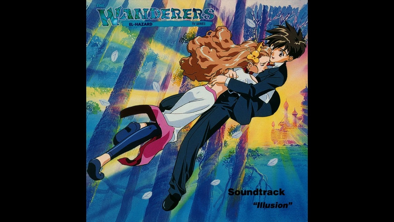 El-Hazard The Wanderers OST - 23 Overflowing (Japanese)