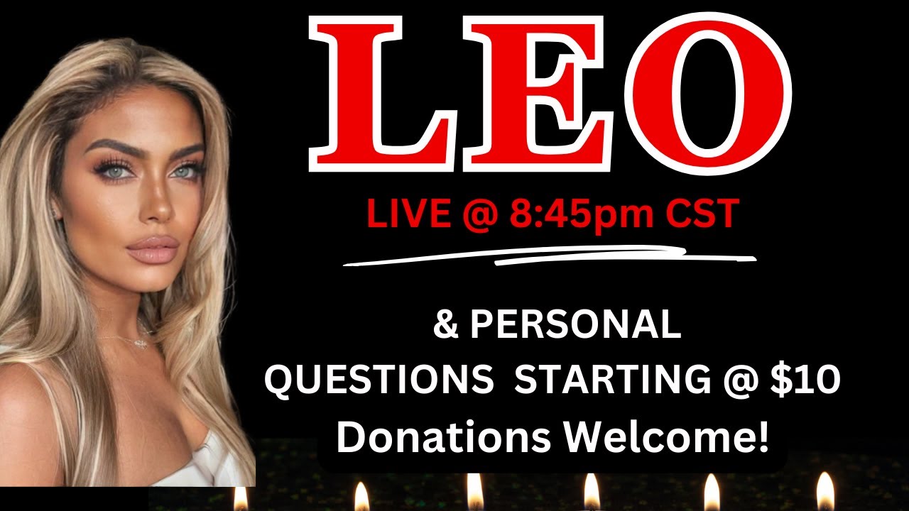 LEO SOMEONE IS HUNG UP ON YOU AND WANTS A SECOND CHANCE.