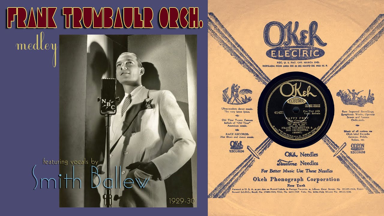 1929, Turn on the Heat, Happy Feet, Sunny Side Up, Get Happy, Bye Bye Blues, Frank Trumbauer Orch.
