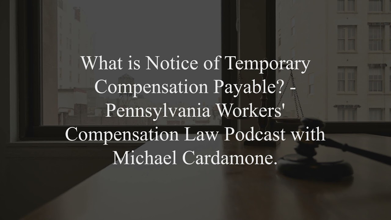 What is Notice of Temporary Compensation Payable?