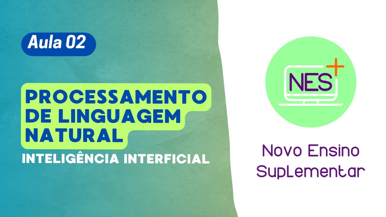 Aula 02 - Processamento de Linguagem Natural