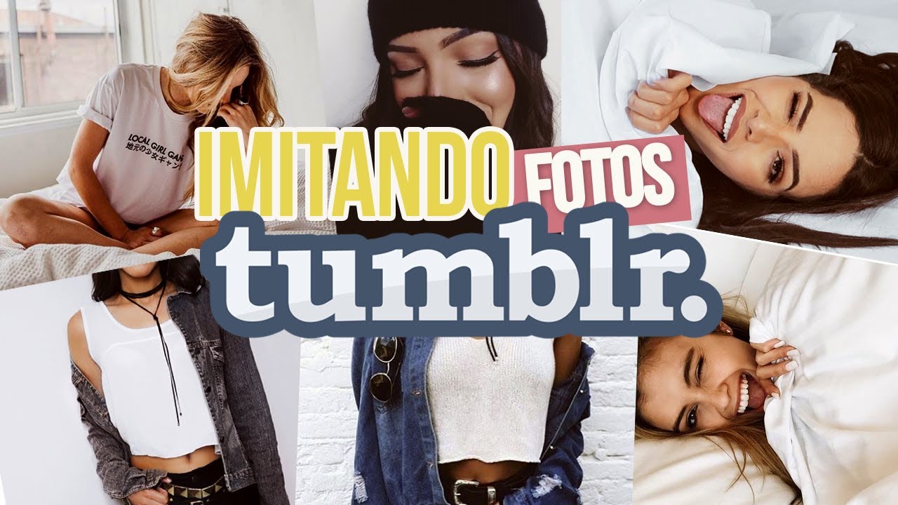 IMITANDO FOTOS TUMBLR EM CASA E SOZINHA