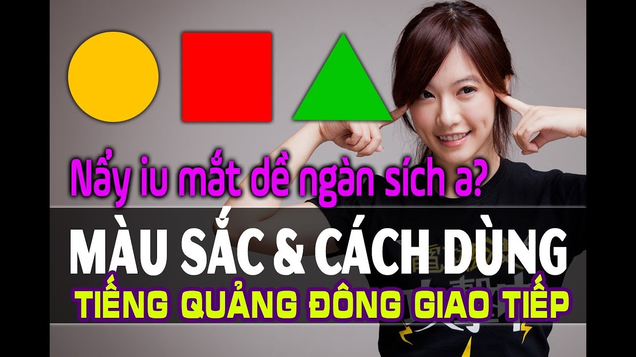 Học Màu Sắc Tiếng Quảng Đông Giao Tiếp | Colors in Cantonese