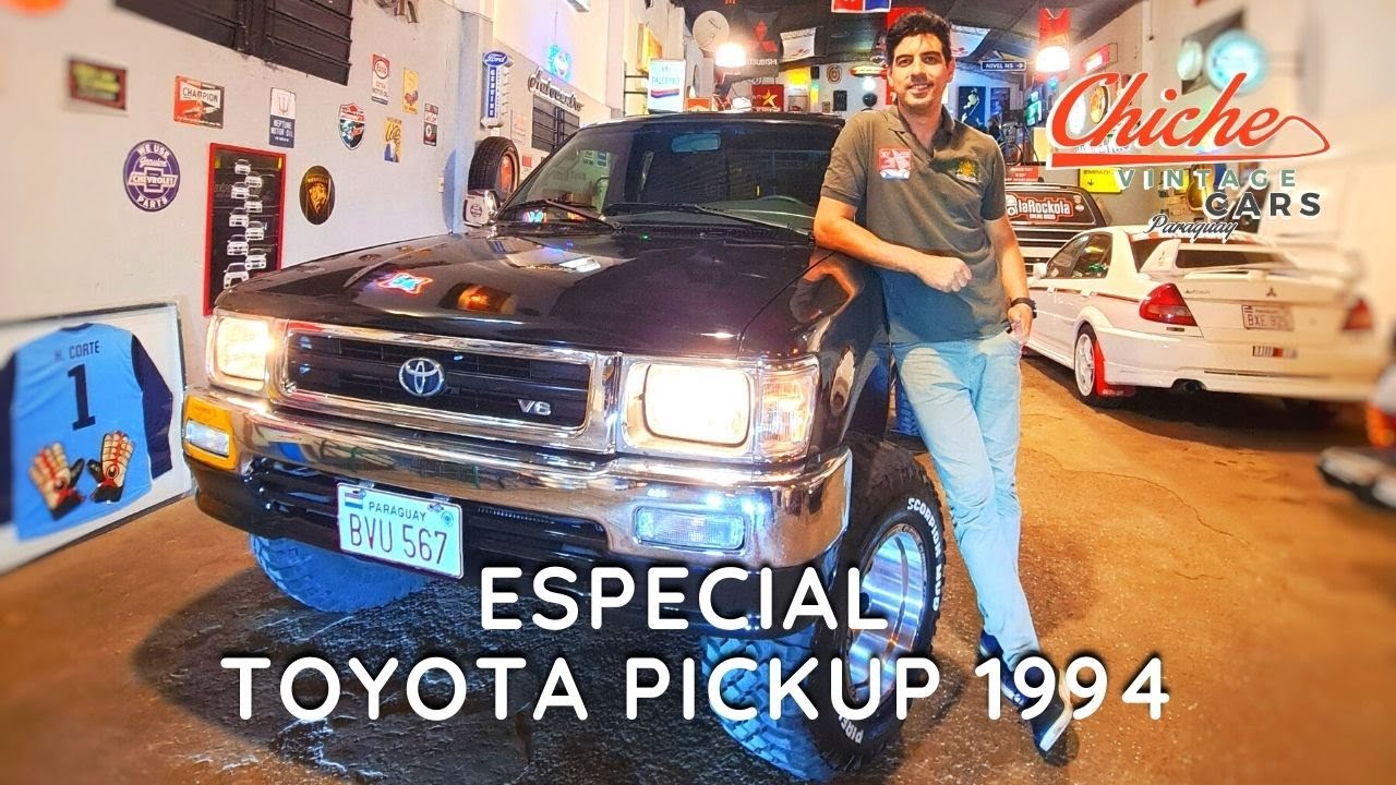 Chiche Vintage Cars - Especial Toyota Pickup del año 1994