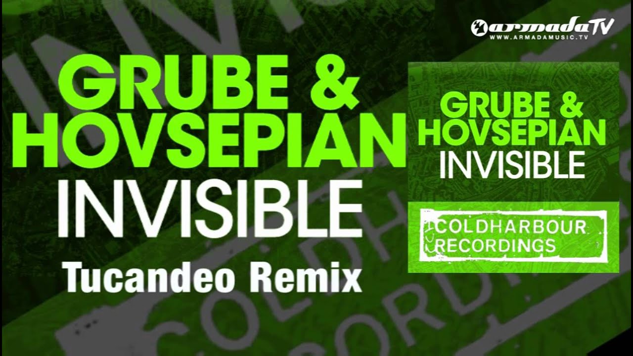 Grube & Hovsepian - Invisible (Tucandeo Remix)