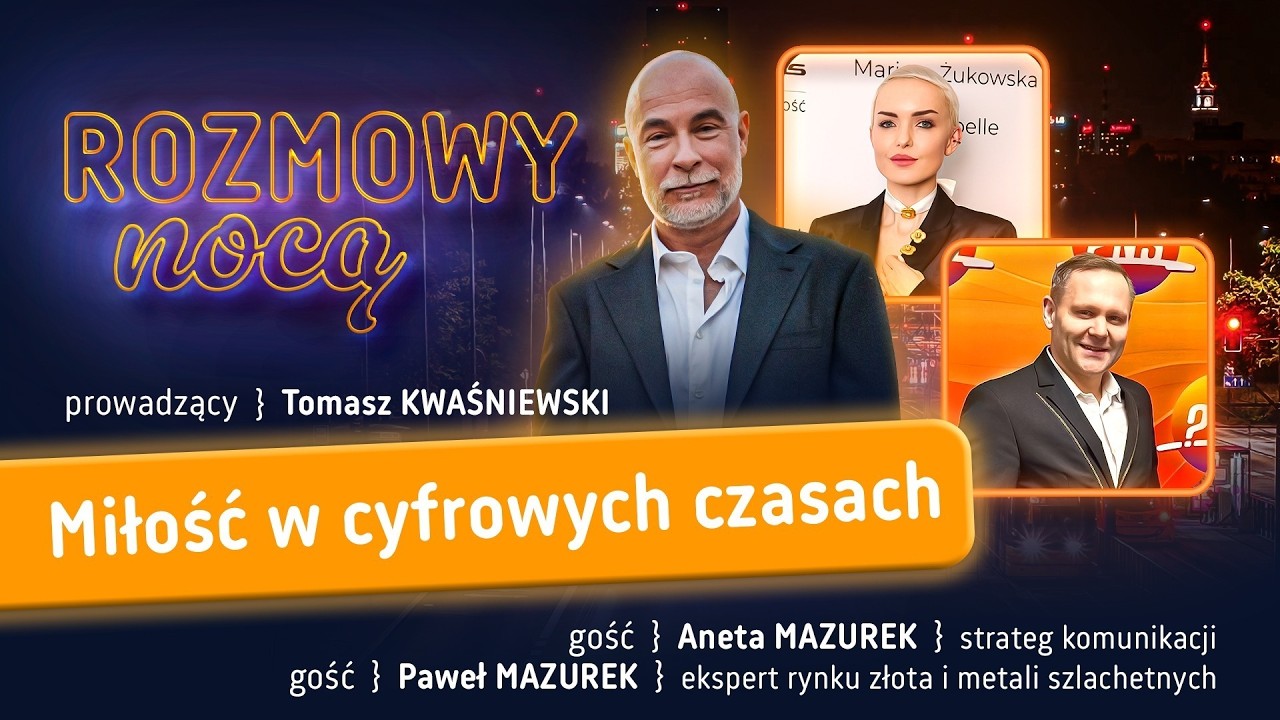 Miłość w cyfrowych czasach | ROZMOWY NOCĄ | 2.03.2026