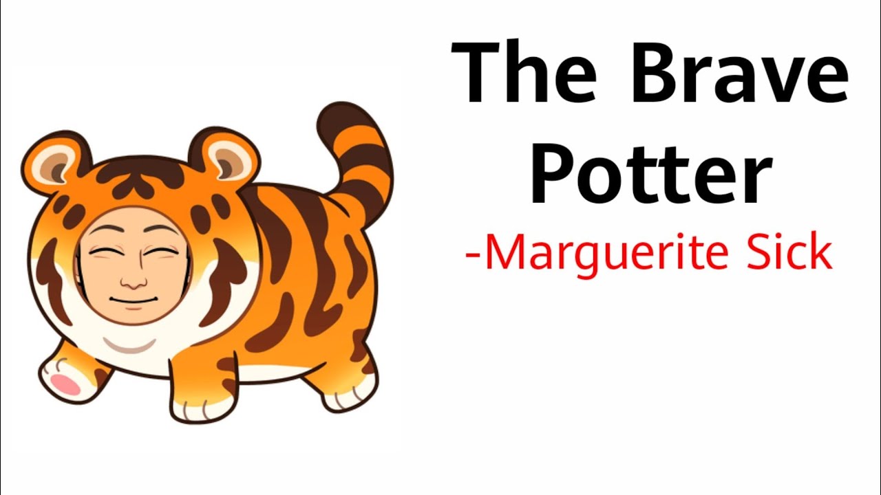 The Brave Potter by Marguerite Sick Summary Explanation and Analysis