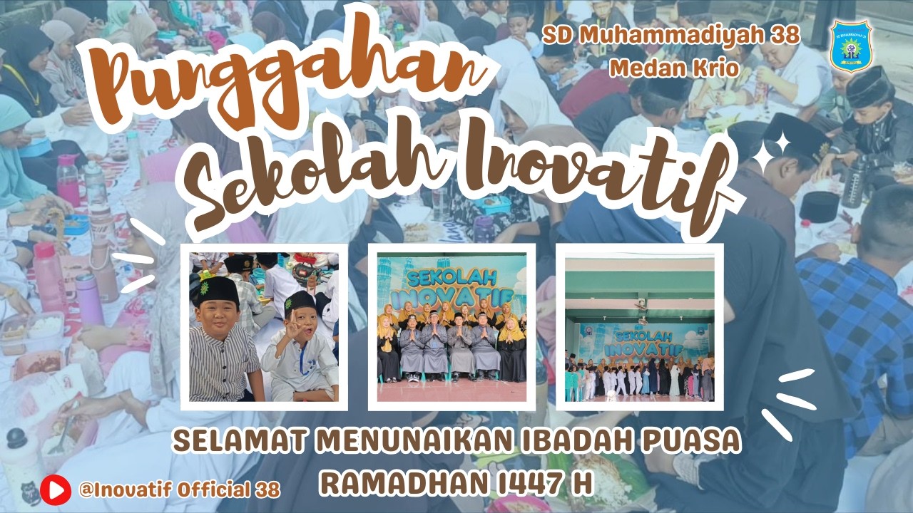 Punggahan Sekolah Inovatif, Selamat Menunaikan Ibadah Puasa Ramadhan 1447 H