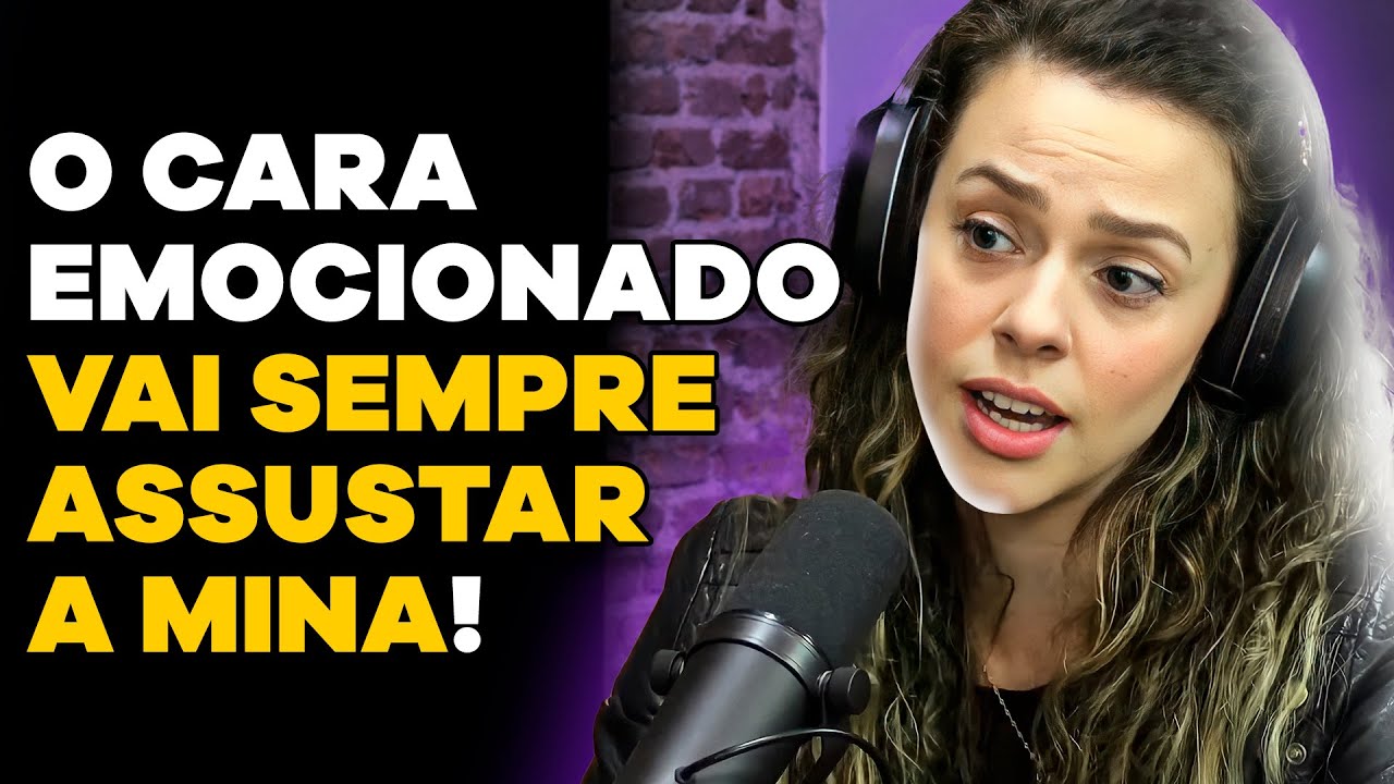 COMO PARAR DE SER UM CARA EMOCIONADO! (com Gabi Cavalcanti) | PODCAST do MHM