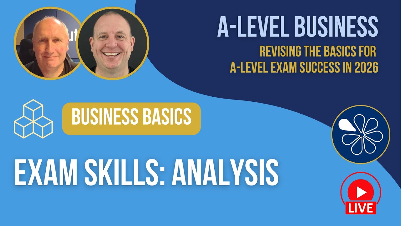 Exam Skill of Analysis | A-Level Business Basics