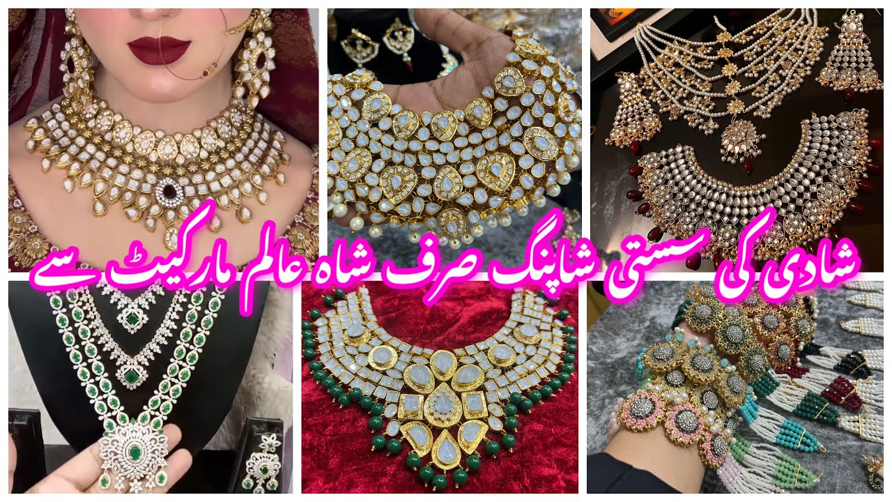 Shahalam Wholesale Jewellery Market Lahore || Artifical Jewellery || Bridal Jewellery
