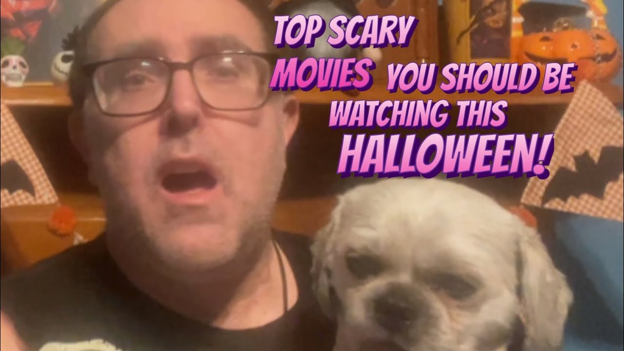 Must See Scary Movies You Must See This Halloween!