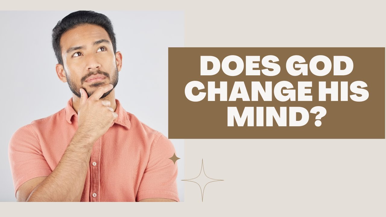 Does God change his mind?