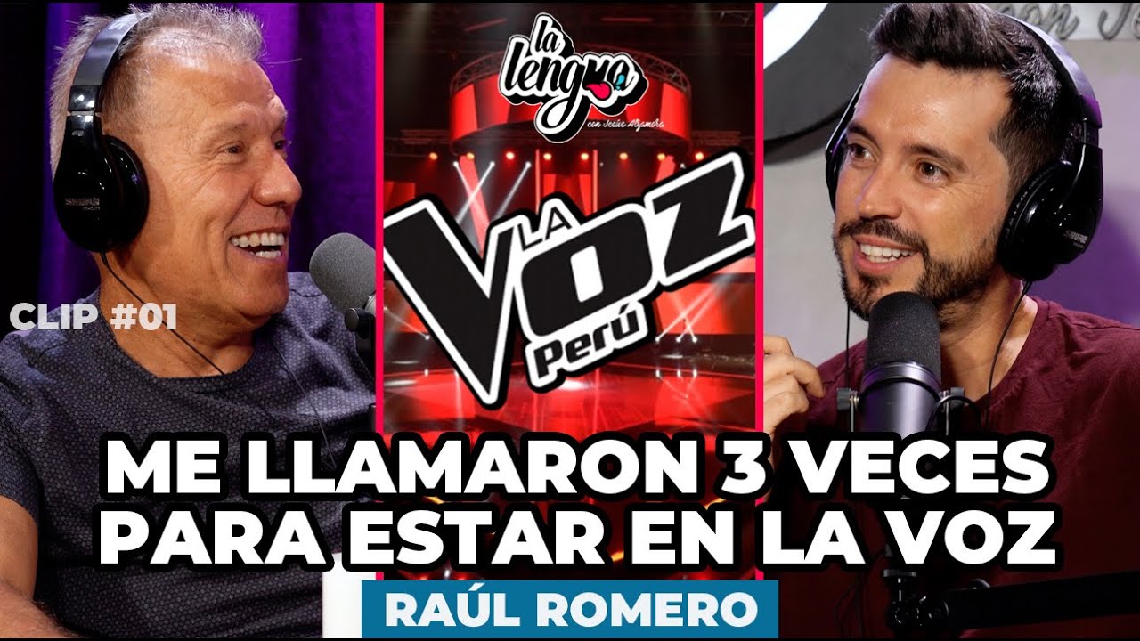 ME LLAMARON 3 VECES PARA ESTAR EN LA VOZ PERÚ - Raúl Romero en La Lengua #Clip