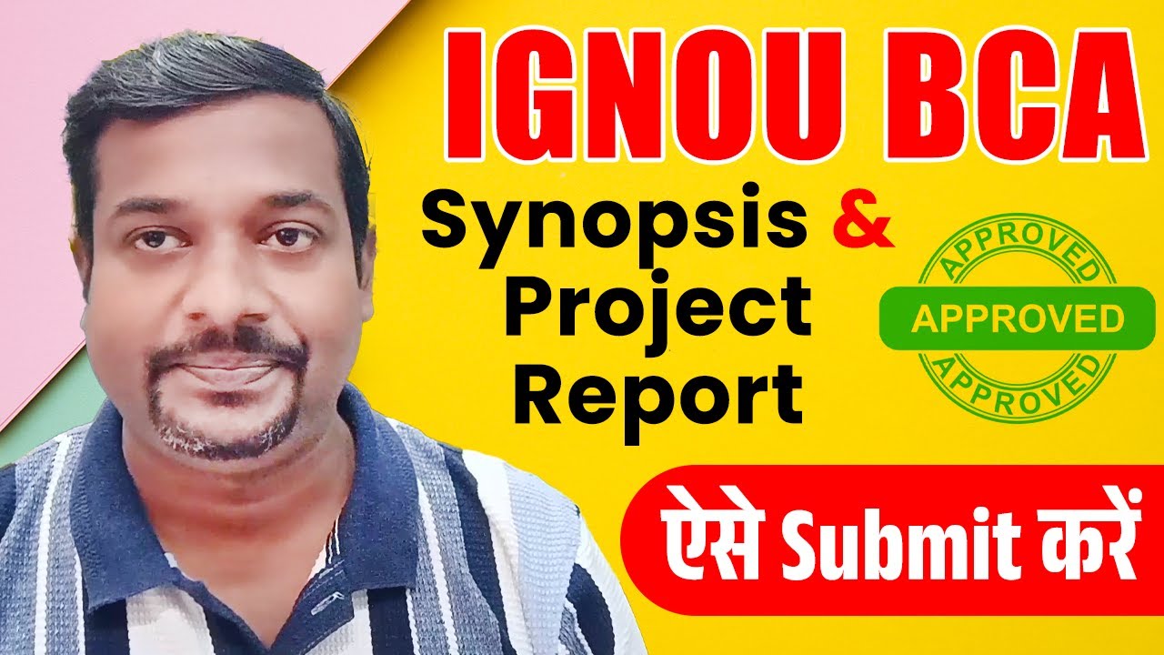 IGNOU BCA Synopsis &Project Report ऐसे Submit करें