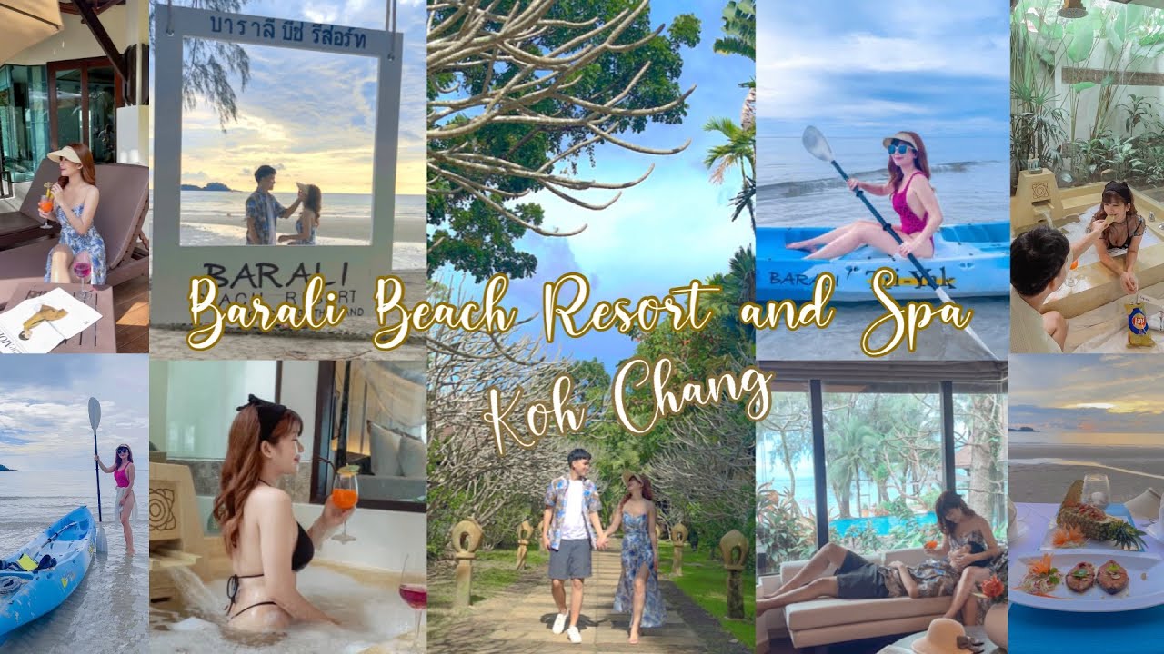 3 วัน 2 คืน || Barali Beach Resort and Spa Koh Chang || 🏝✨
