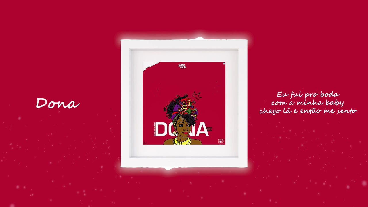 Dona - Team Cadê & Dj Znobia (Lyric Video)