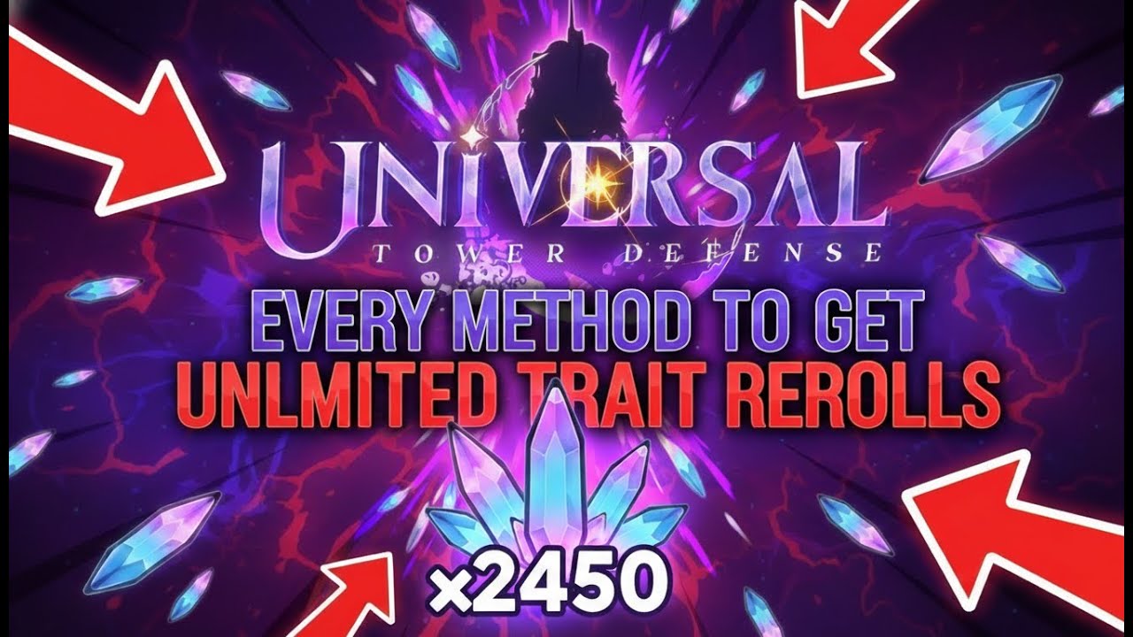 Every Method to Get Trait Rerolls in Universal Tower Defense!!!