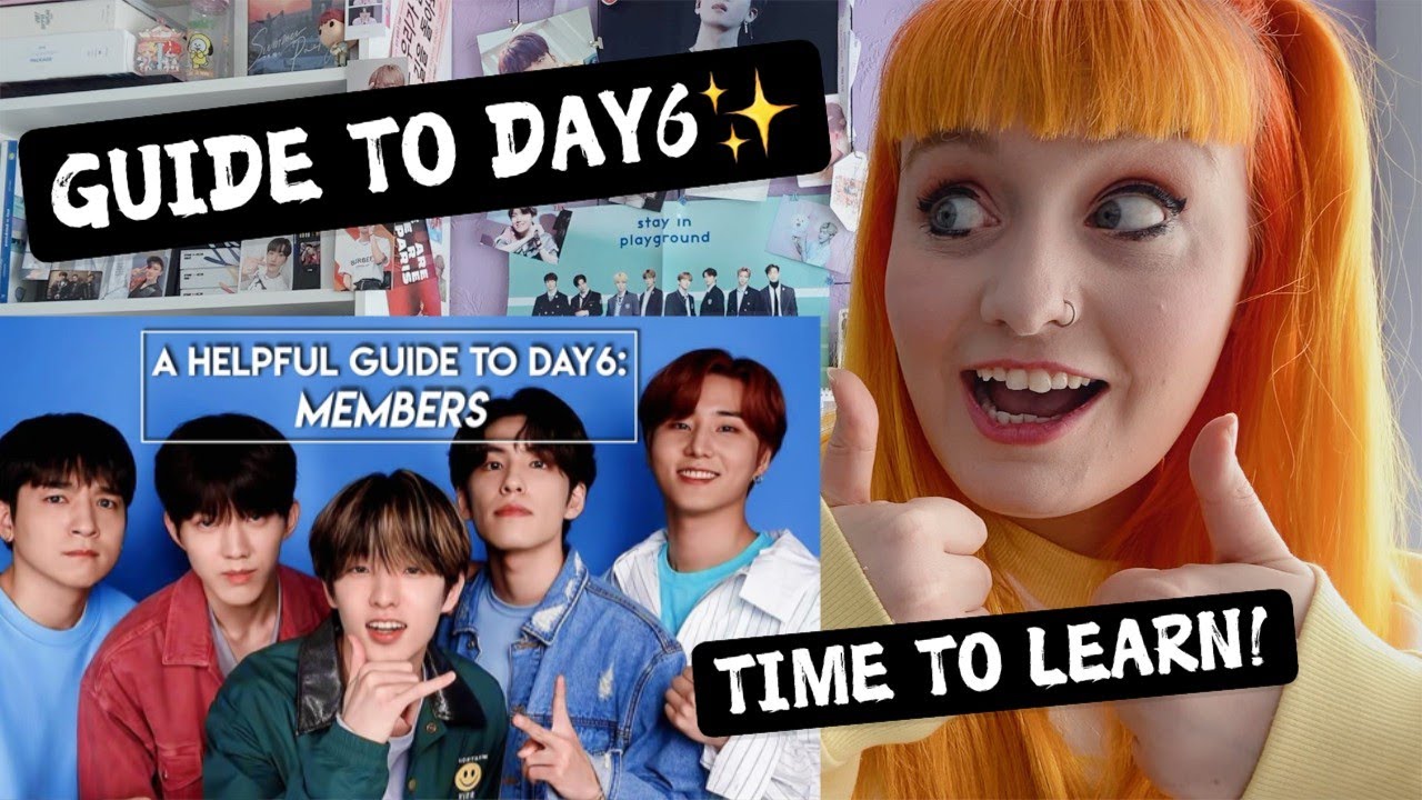 TIME TO LEARN! DAY6: 'A HELPFUL GUIDE TO THE MEMBERS' REACTION