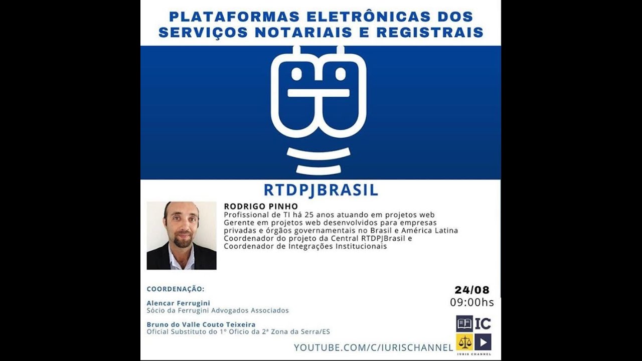 PLATAFORMAS ELETRÔNICAS DOS SERVIÇOS NOTARIAIS E REGISTRAIS - CENTRAL RTDPJ BRASIL - 24/08/2020