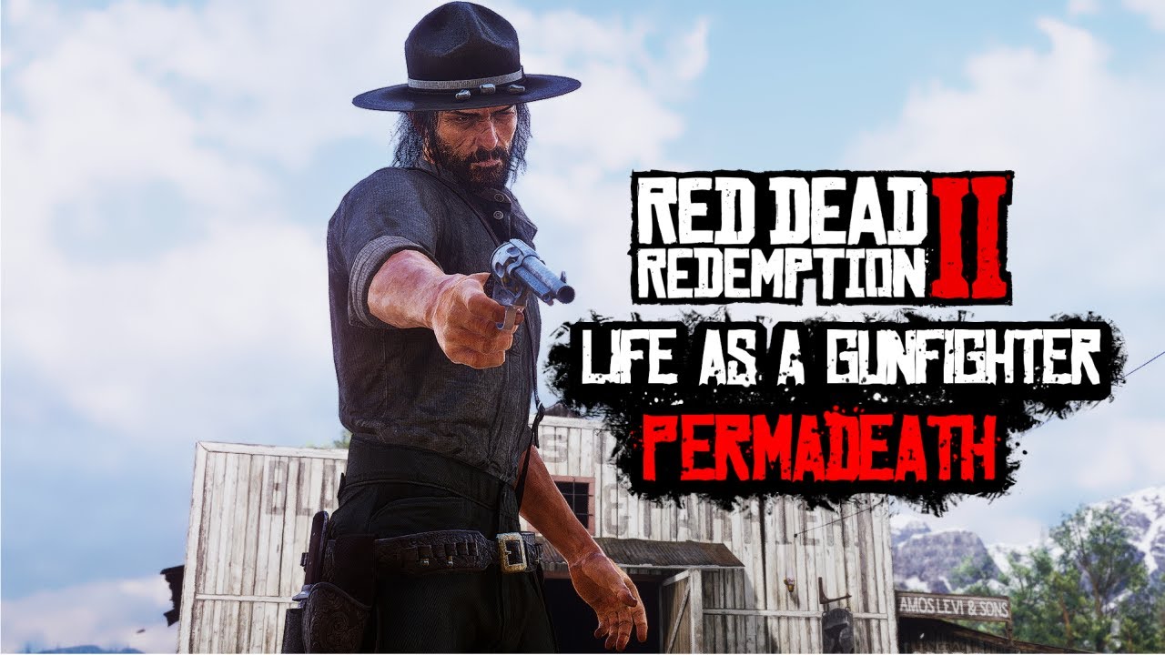 Life as a Gunfighter Permadeath | RDR2 modded