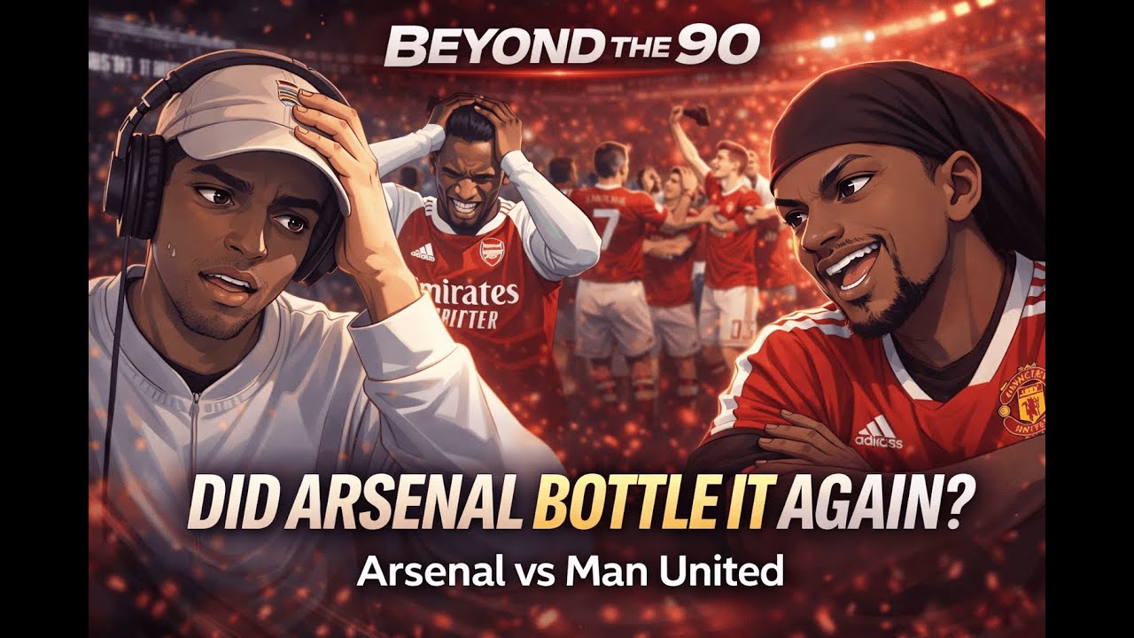 Arsenal Fans in Tears? 😬 | Man United Shock Result | Beyond The 90