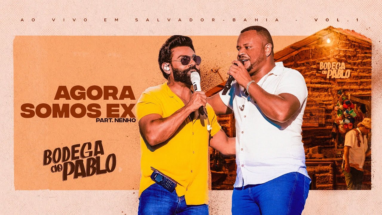 Pablo - Agora somos ex feat. @nenhooficial  (Bodega do Pablo)