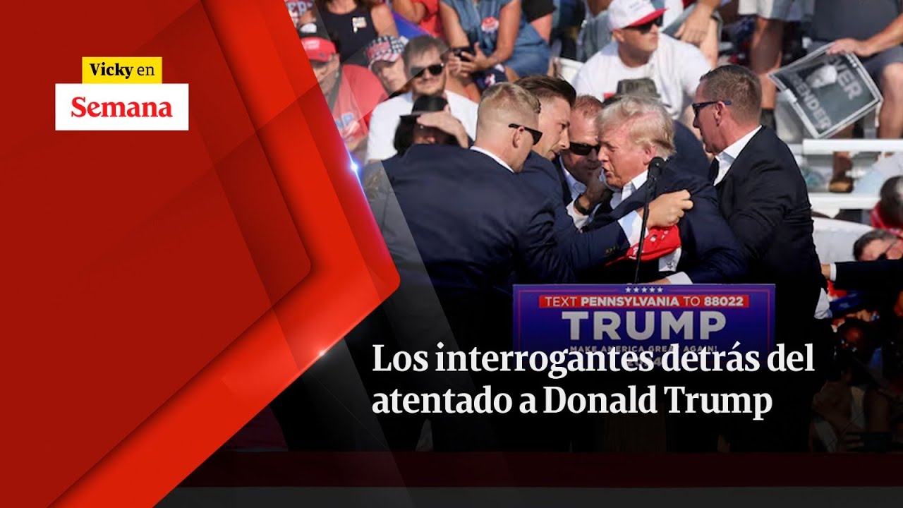Los INTERROGANTES detrás del atentado a Donald Trump | Vicky en Semana
