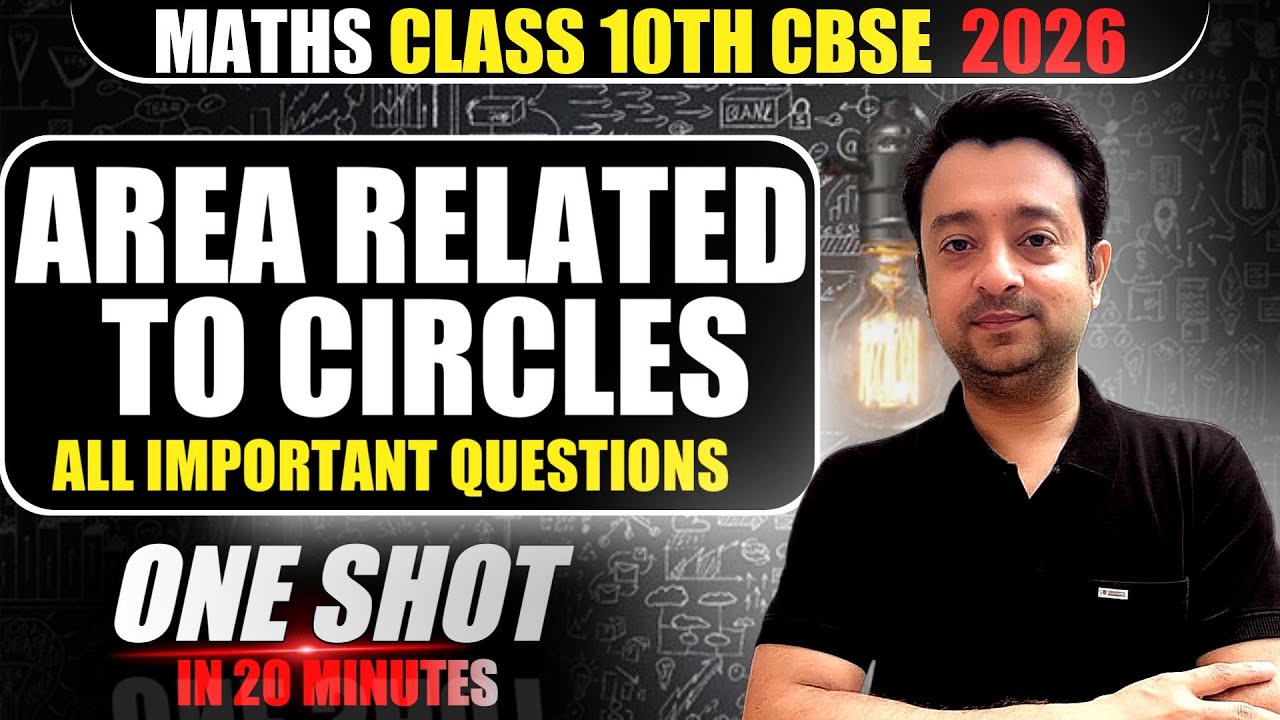 Class 10 Maths | Areas Related to Circles | Most Important Questions for Boards | NCERT + Exam Focus