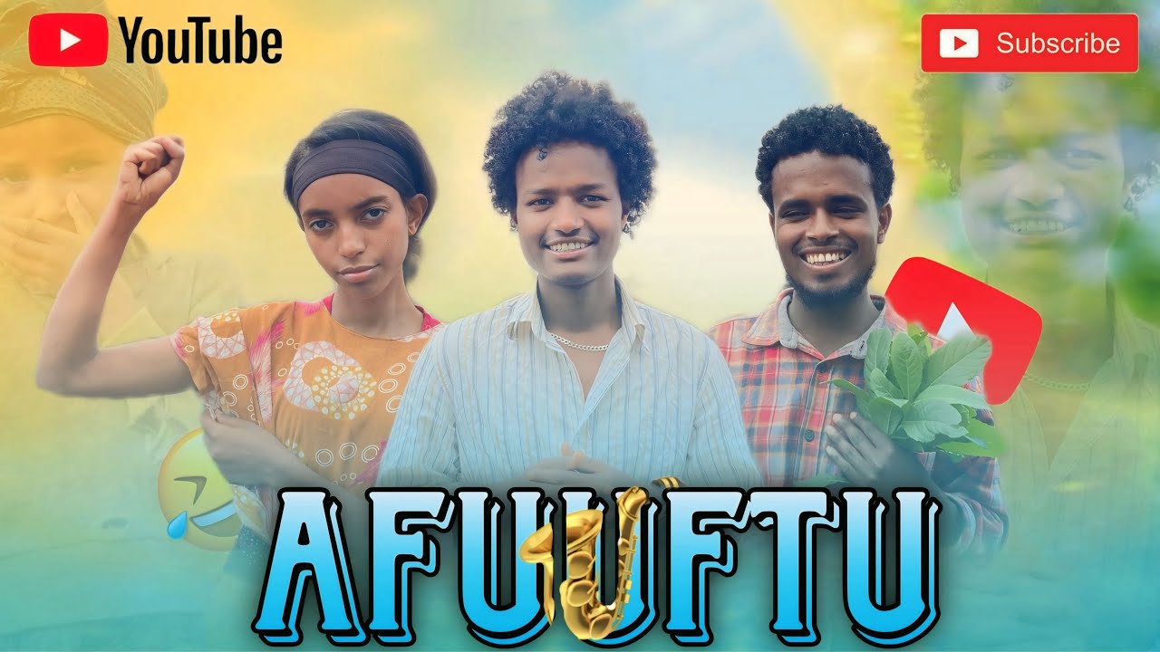 Comedy afaan oromo AFUUFTU by tame tube