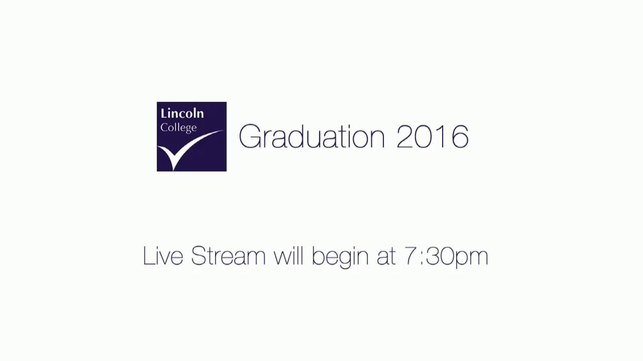 Lincoln College (UK) Graduation 2016