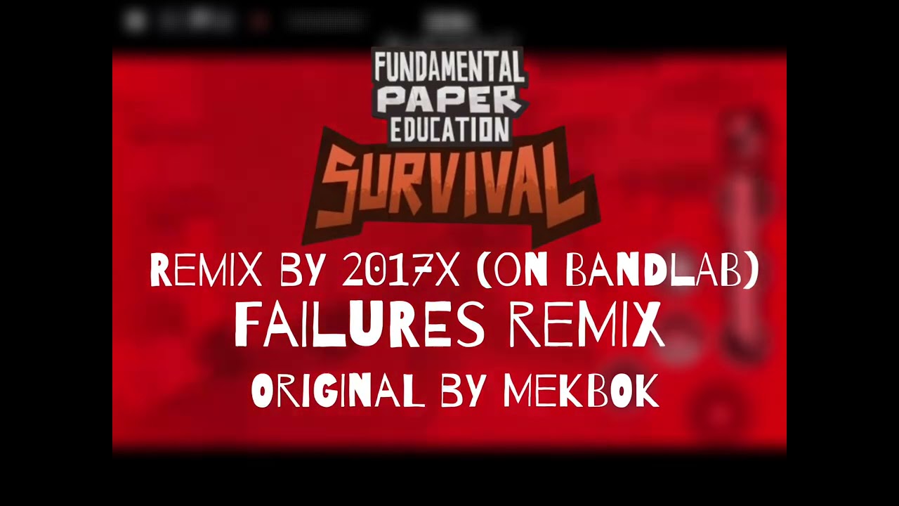 Failures Remix | Fanmade FPE:S OST (NOT OFFICIAL!!!)