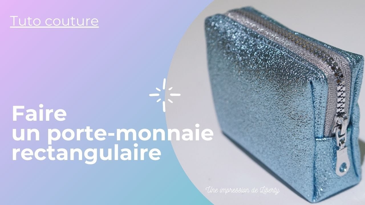 Faire un porte-monnaie rectangulaire