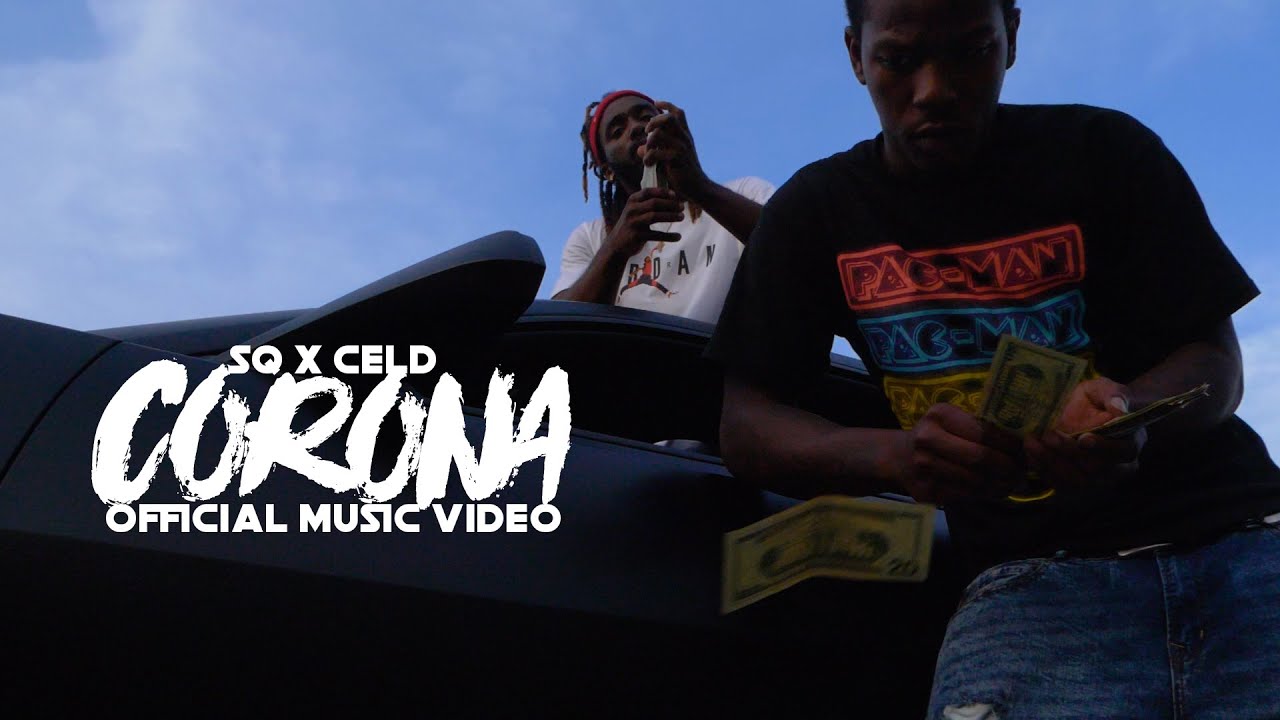 SQ x CORONA x Ft CEL D
