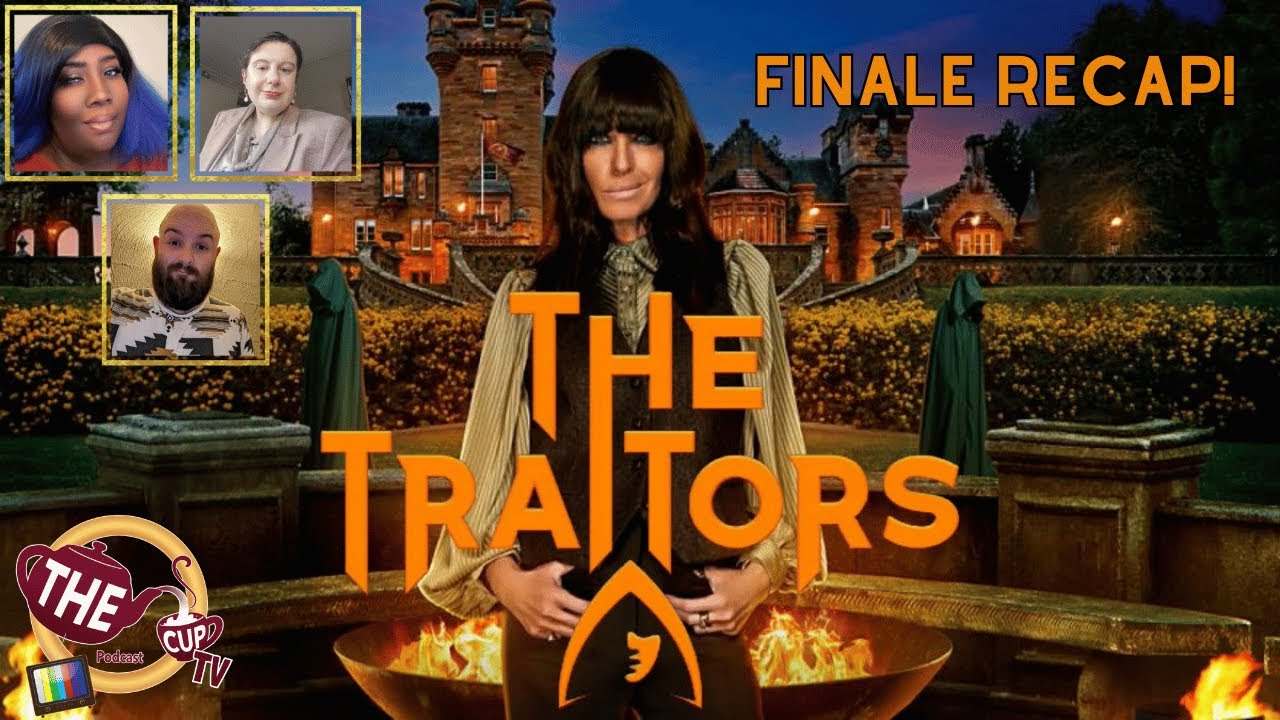 The Traitors UK Series 4 Finale Recap! | #TheTraitors | The CUP TV 🍵