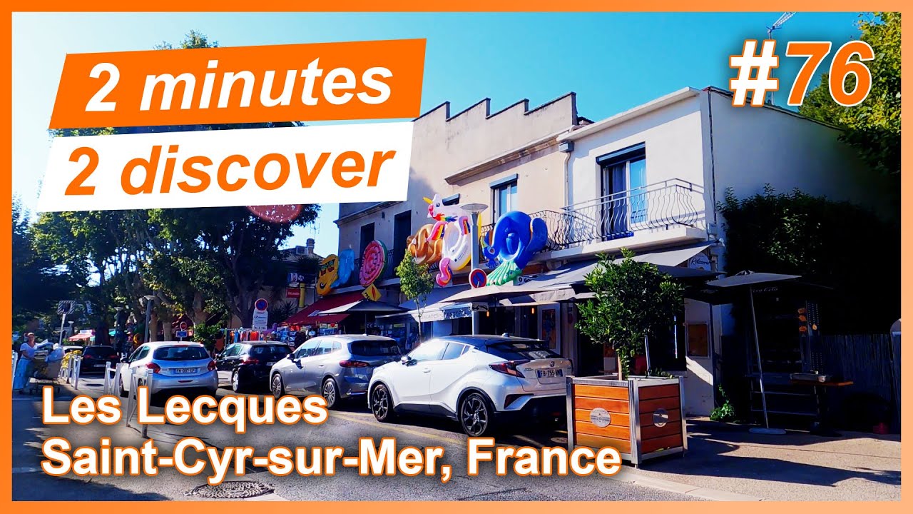 2 minutes 2 discover 76: Les Lecques, Saint-Cyr-sur-Mer, France