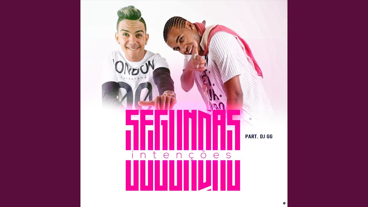 Segundas Intenções (feat. DJ GG)