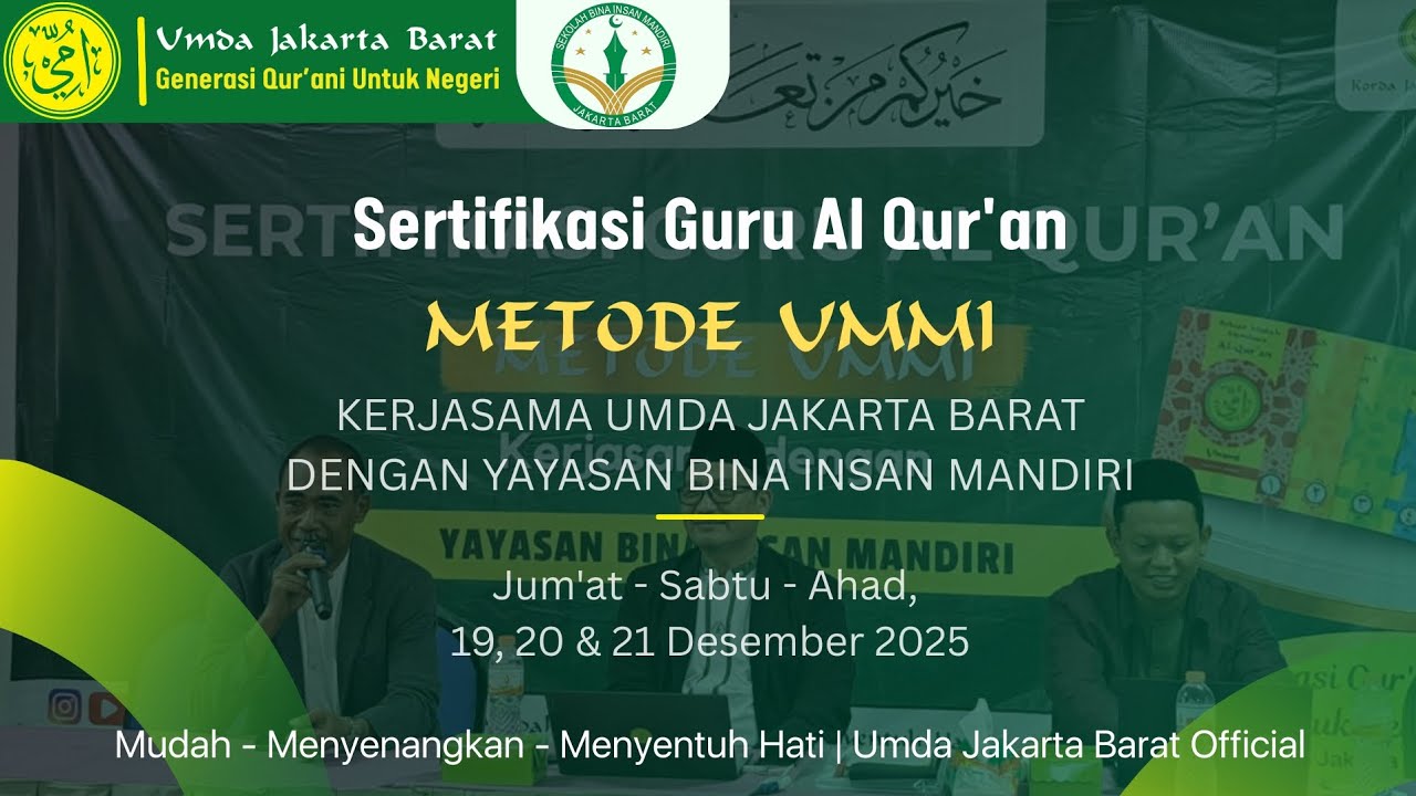 Sertifikasi Guru Al Qur'an Metode Ummi | Jum'at s.d Ahad, 19, 20 & 21 Desember 