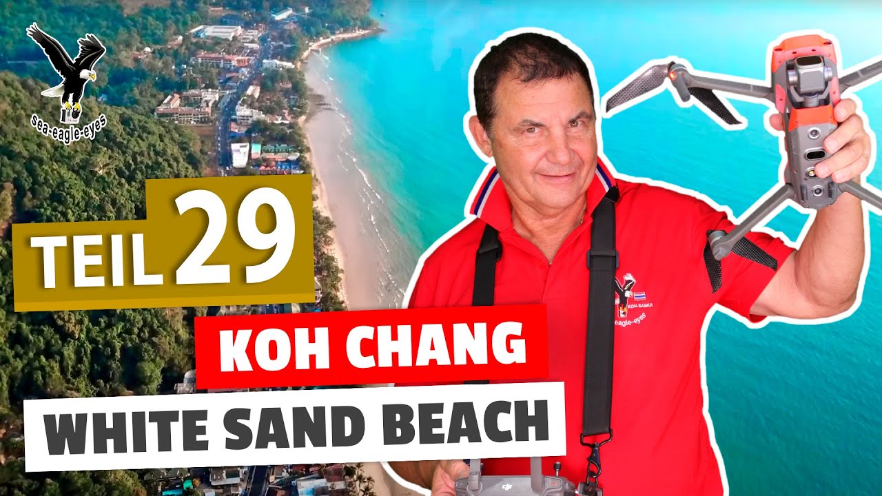 Koh Chang White Sand Beach mit der Drohne Teil 29