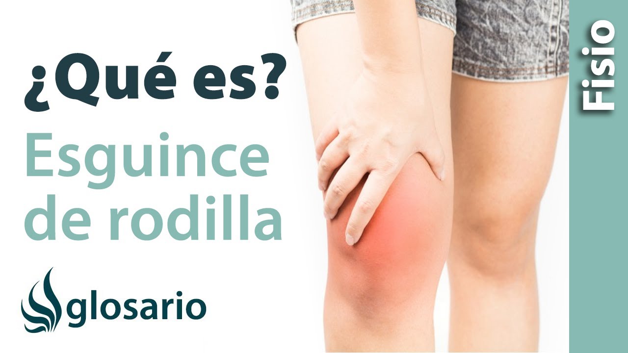 ESGUINCE DE RODILLA | &iquest;Qu&eacute; es?