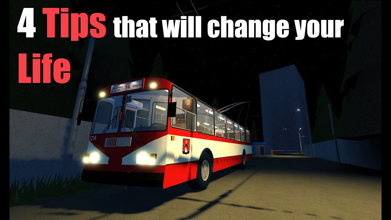 4 Tips that will change your Life | Roblox | OSVed's Trolleybuses place (TRP 2.0)