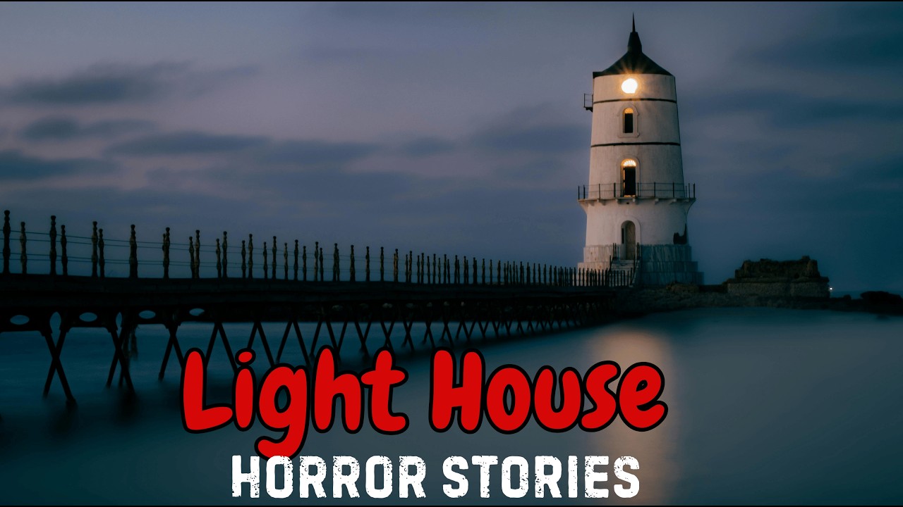 3 Most Disturbing Light House Horror Stories | Dark  Hours