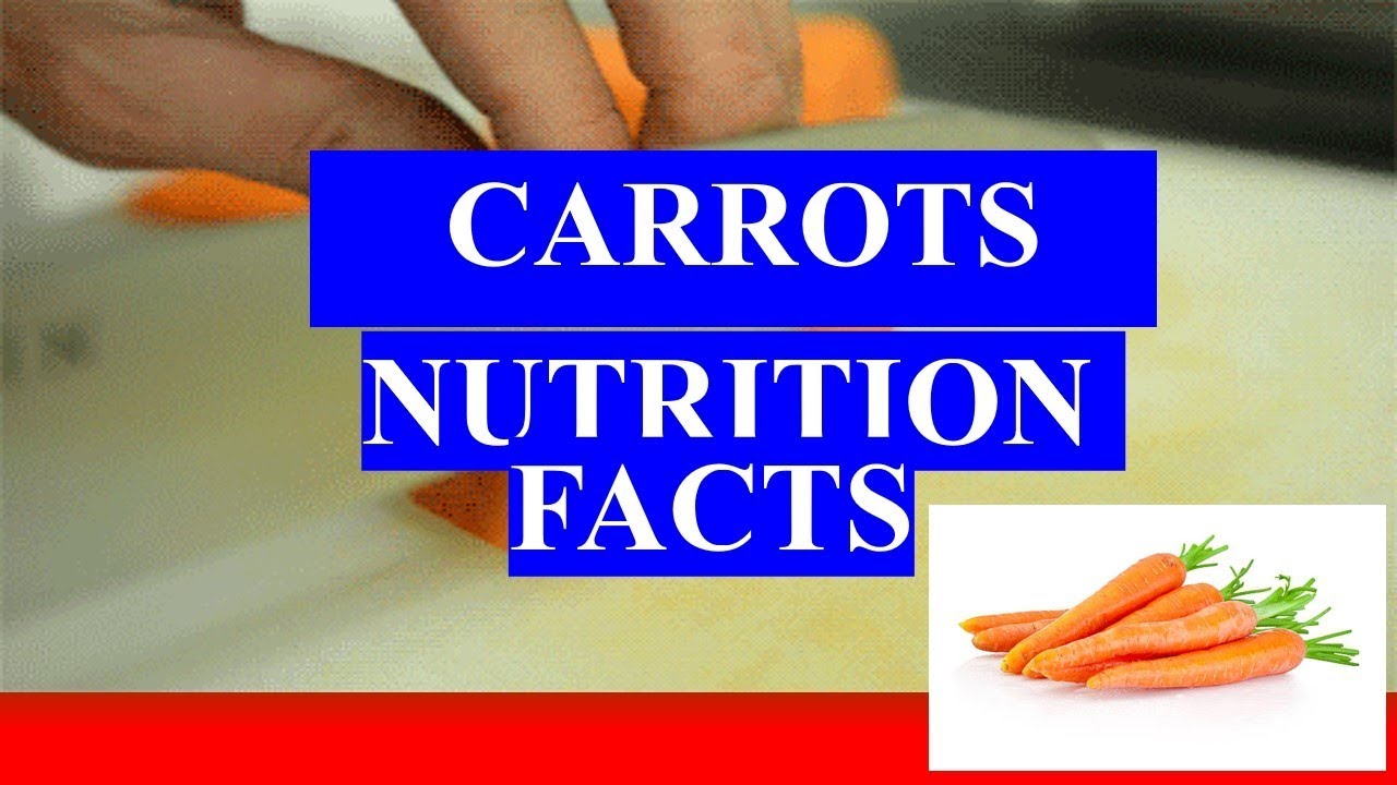 CARROTS  HEALTH BENEFITS AND NUTRITION FACTS