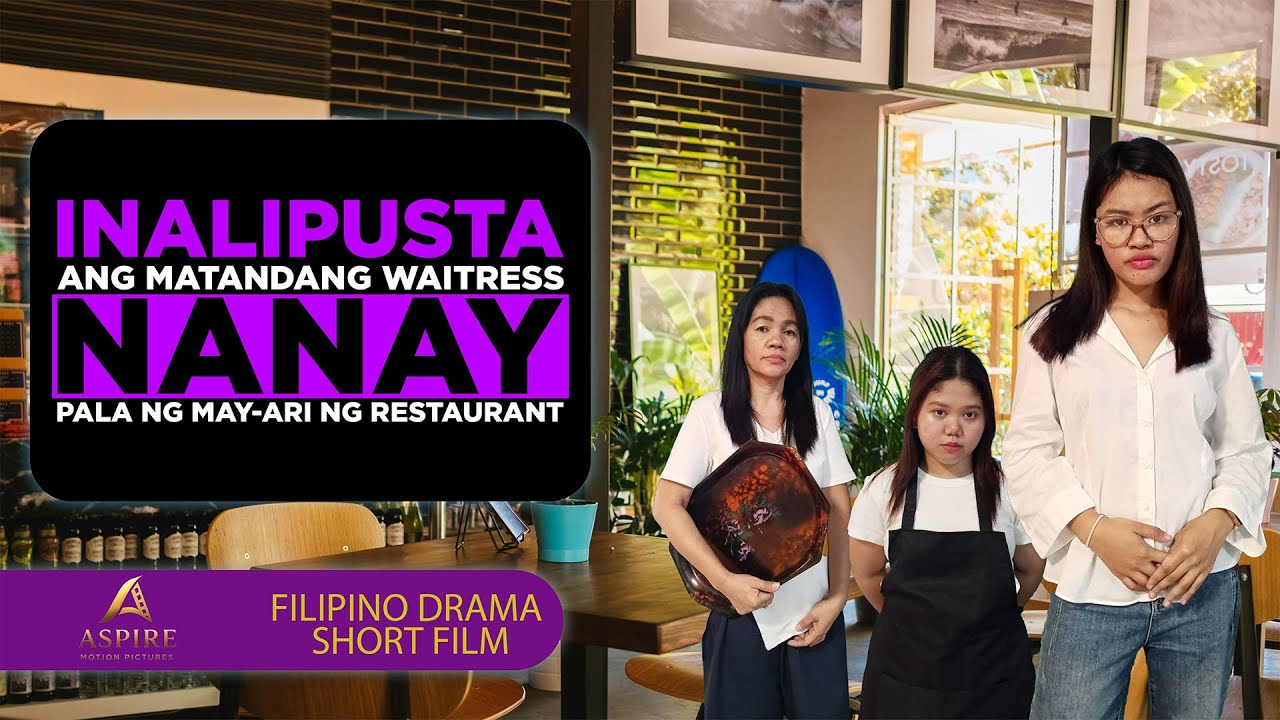 Inalipusta ang Matandang Waitress—Nanay Pala ng May-ari ng Restaurant | Tagalog Short Film